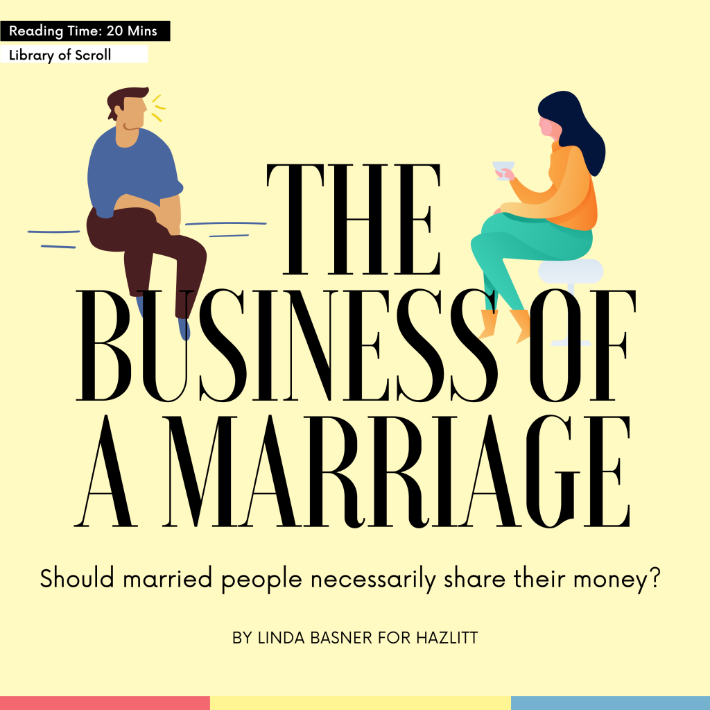 Marriage, long read, personal finance, best story, best article

